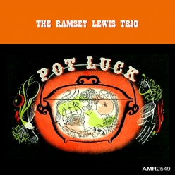 Ramsey Lewis - Pot Luck
